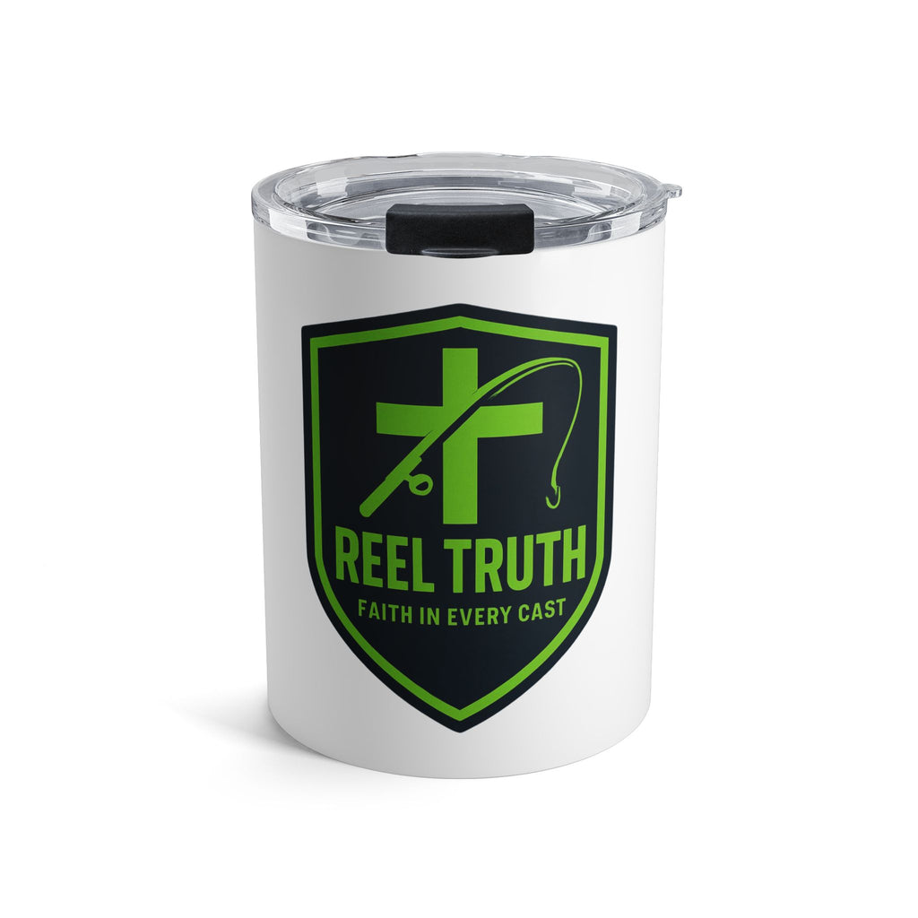 Reel Truth 10oz Tumbler — Faith In Every Cast Fishing Travel Mug